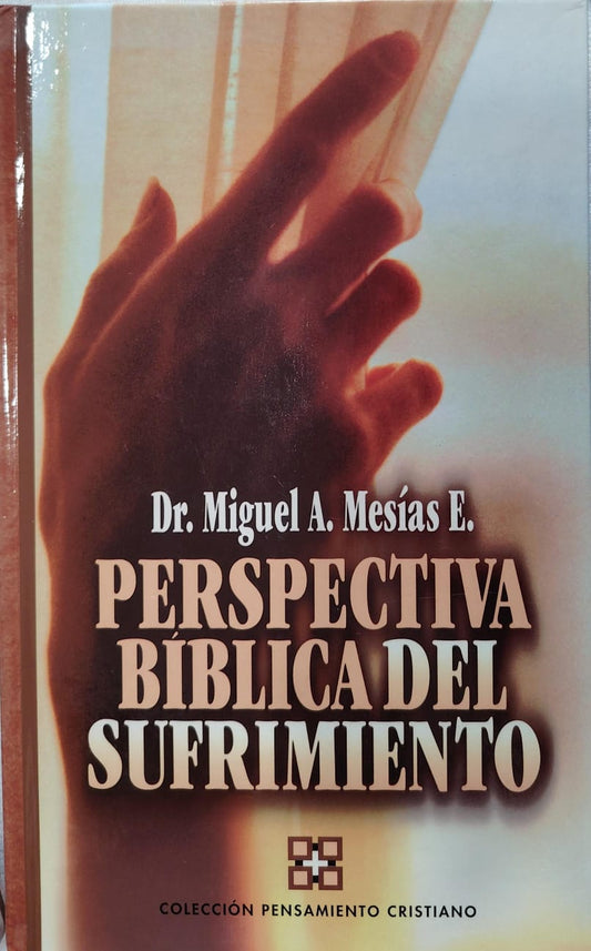 PERSPECTIVA BIBLICA DEL SUFRIMIENTO