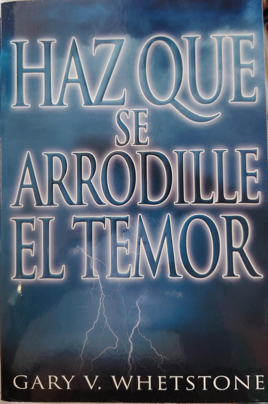 HAZ QUE SE ARRODILLE EL TEMOR(D)