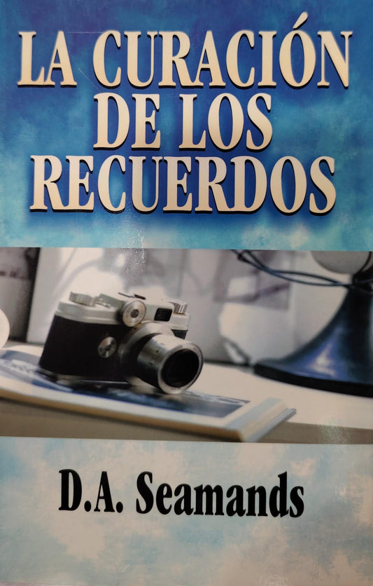 LA CURACION DE LOS RECUERDOS