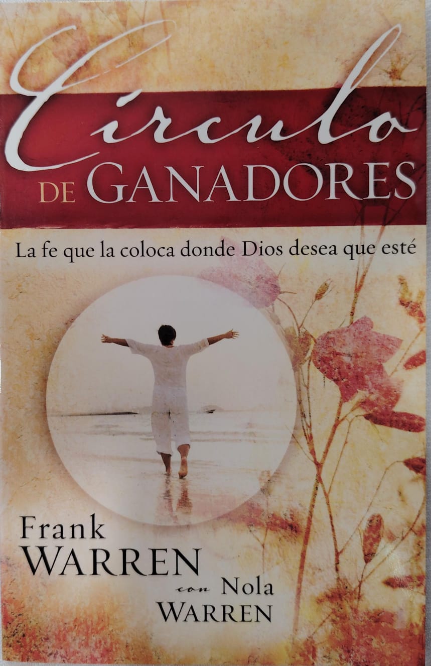 CIRCULO DE GANADORES - LA FE QUE LA COLOCA DONDE DIOS DESEA QUE ESTE