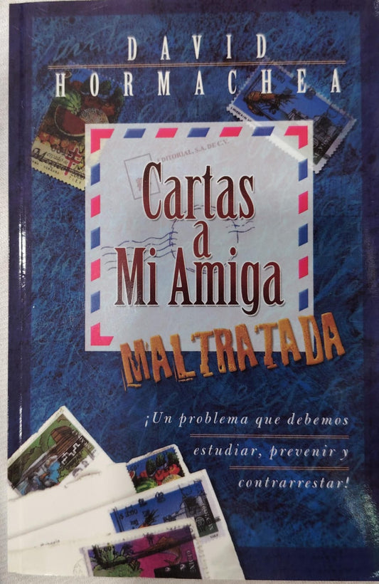 CARTA A MI AMIGA MALTRATADA