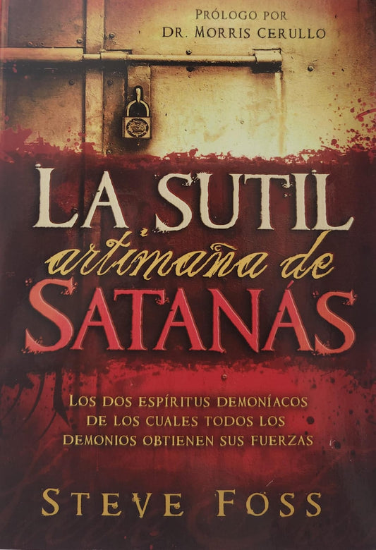 LA SUTIL ARTIMAÑA DE SATANAS