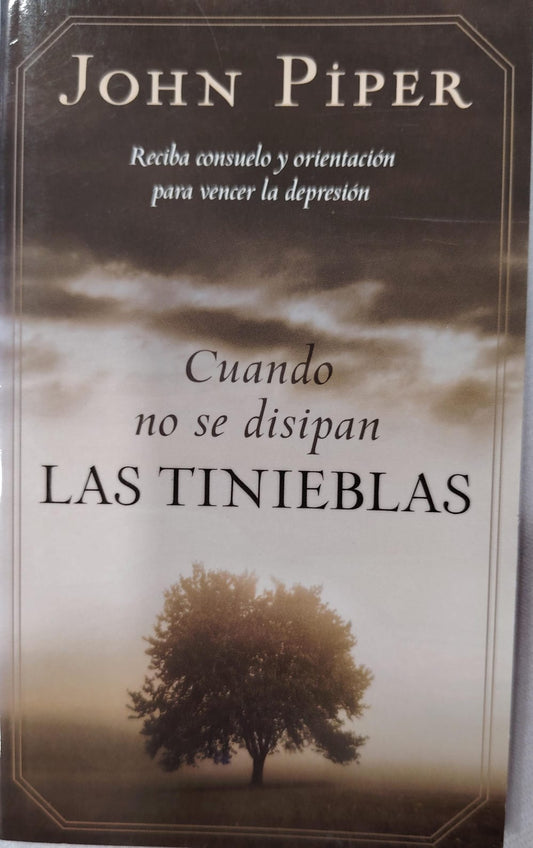 CUANDO SE DISIPAN LAS TINIEBLAS