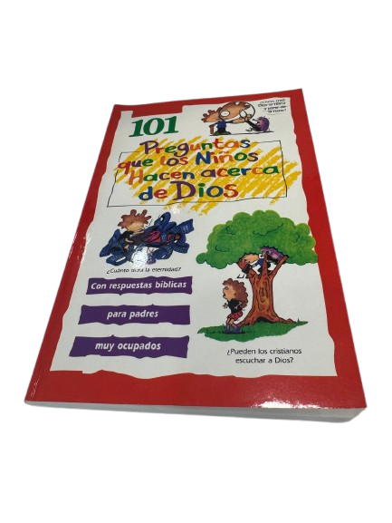 101 PREGUNTAS QUE LOS NINOS HACEN ACERCA DE DIOS