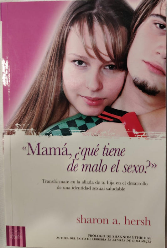 MAMA QUE TIENE DE MALO EL SEXO