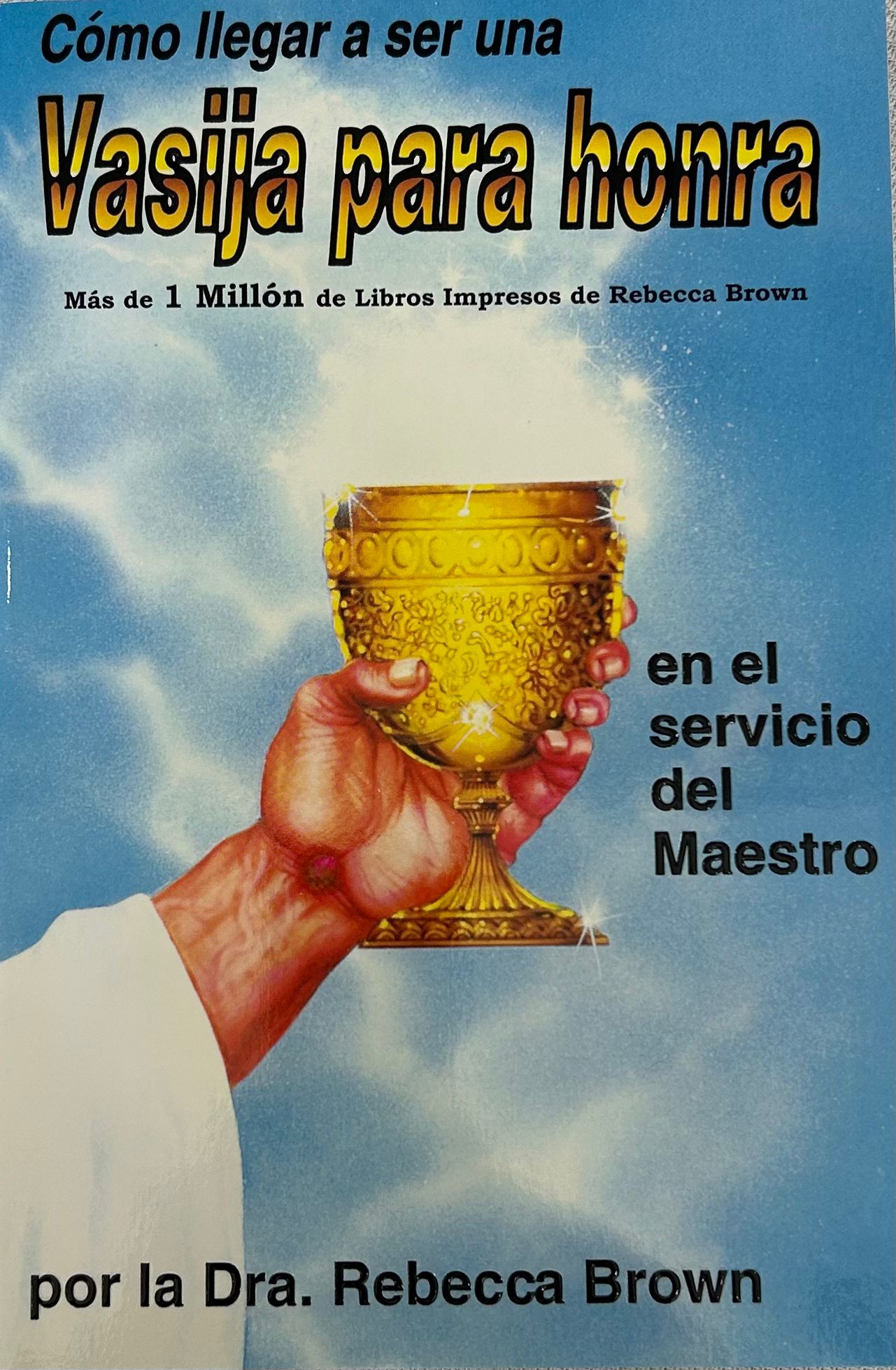 COMO LLEGAR A SER UNA VASIJA PARA HONRA