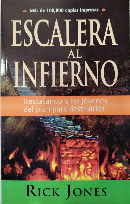 ESCALERA AL INFIERNO