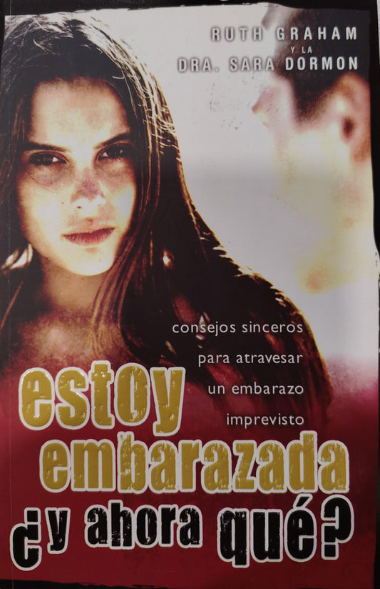 ESTOY EMBARAZADA Y AHORA QUE