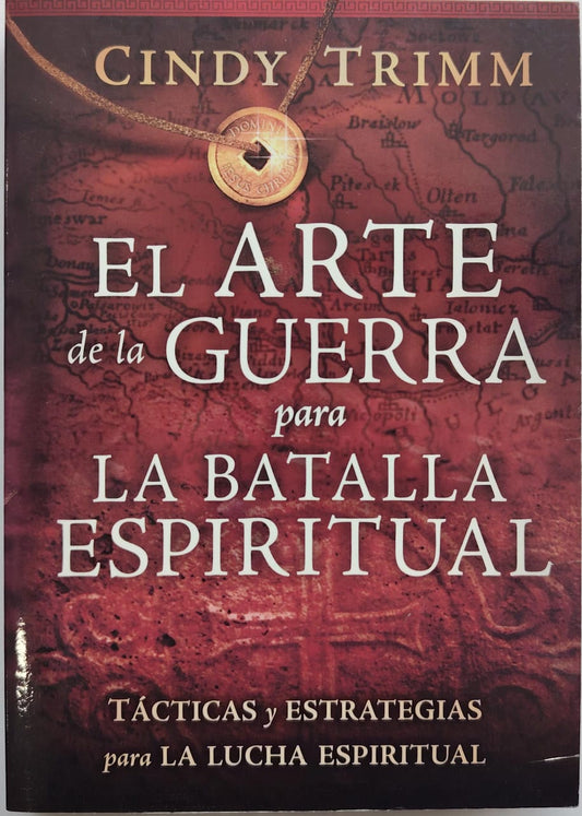 EL ARTE DE LA GUERRA PARA LA BATALLA ESPIRITUAL