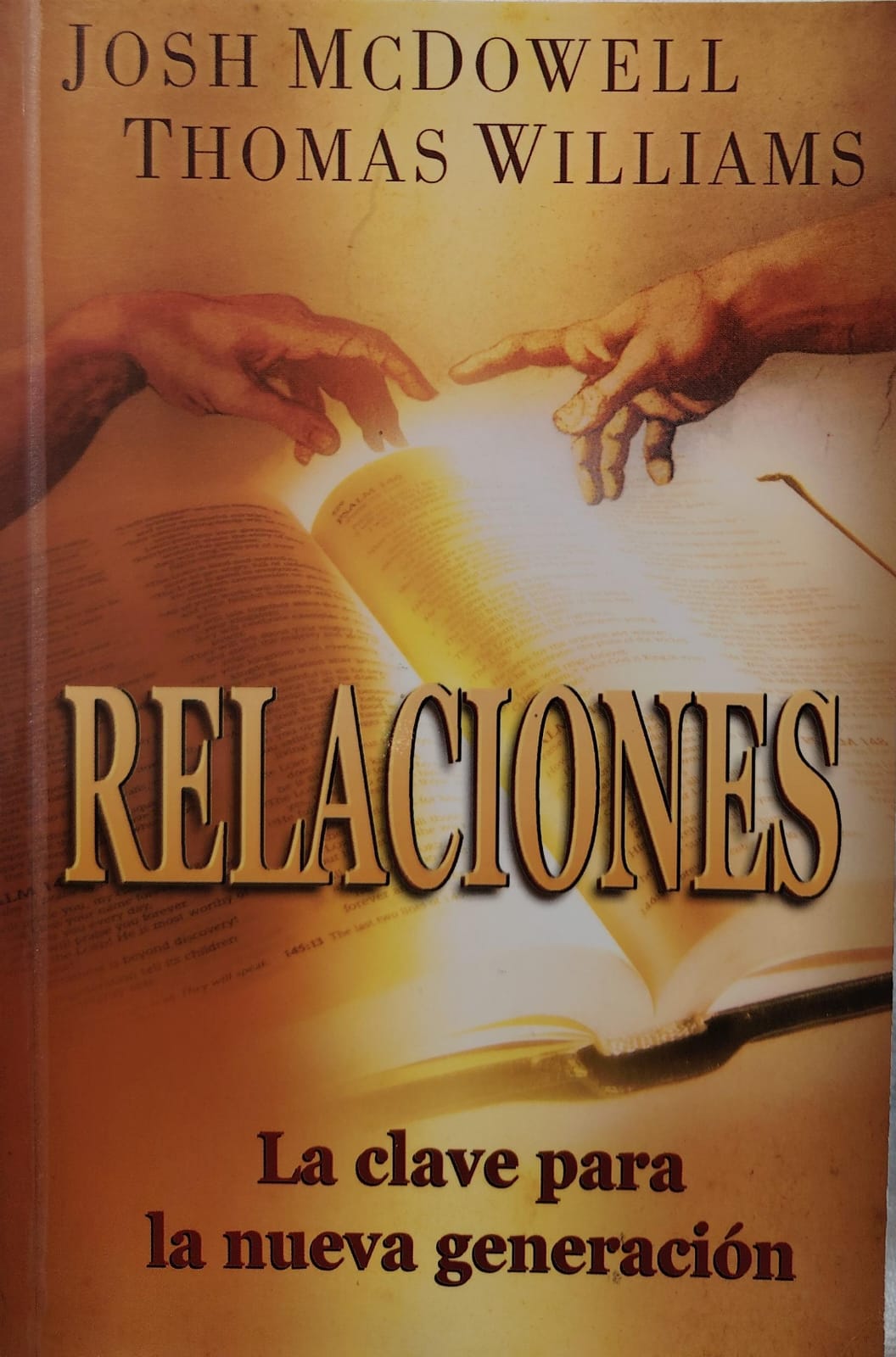 RELACIONES - LA CLAVE PARA LA NUEVA GENERACION