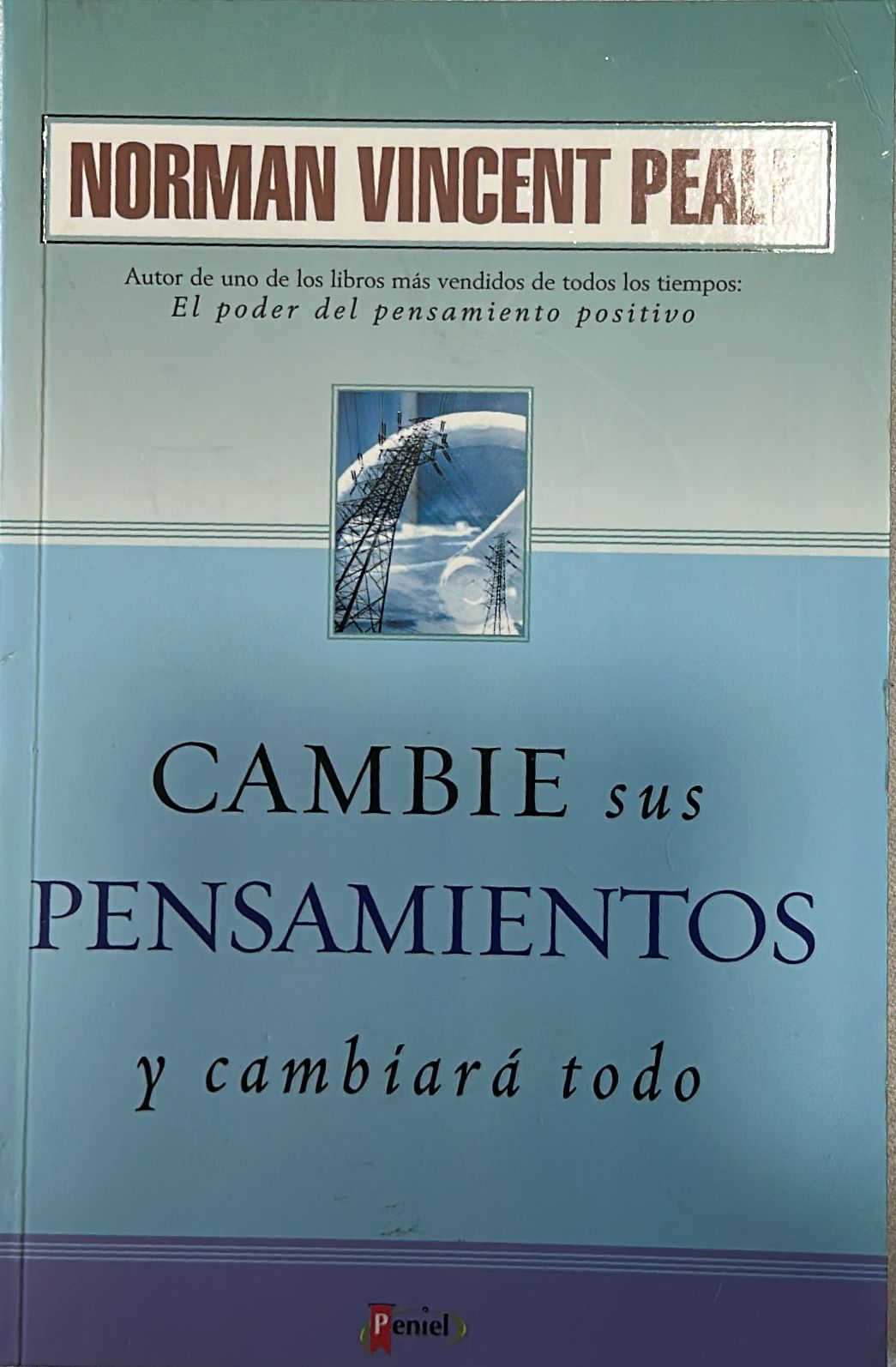 CAMBIE SUS PENSAMIENTOS Y CAMBIARA TODO
