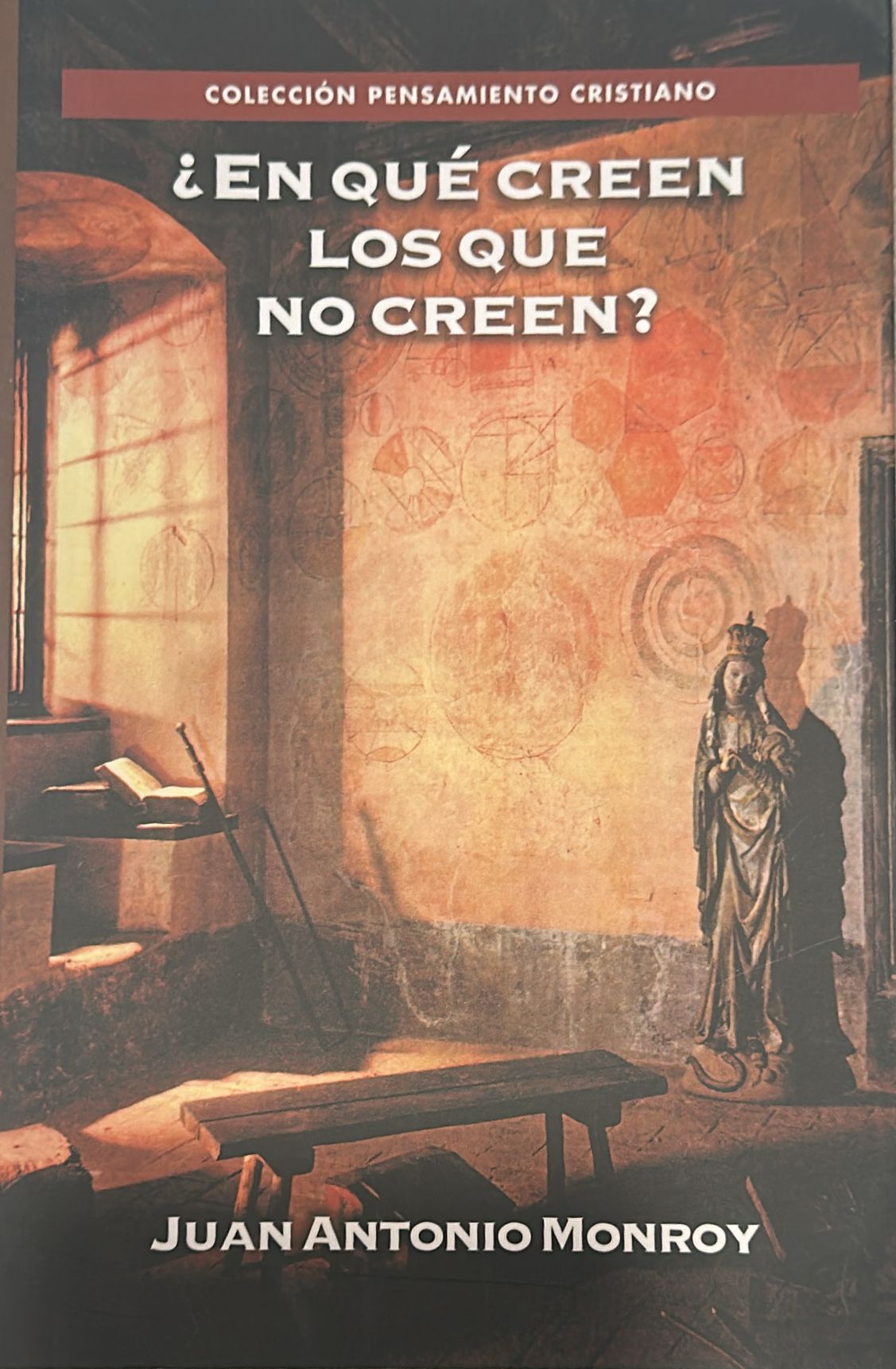 EN QUE CREEN LOS QUE NO CREEN(D)