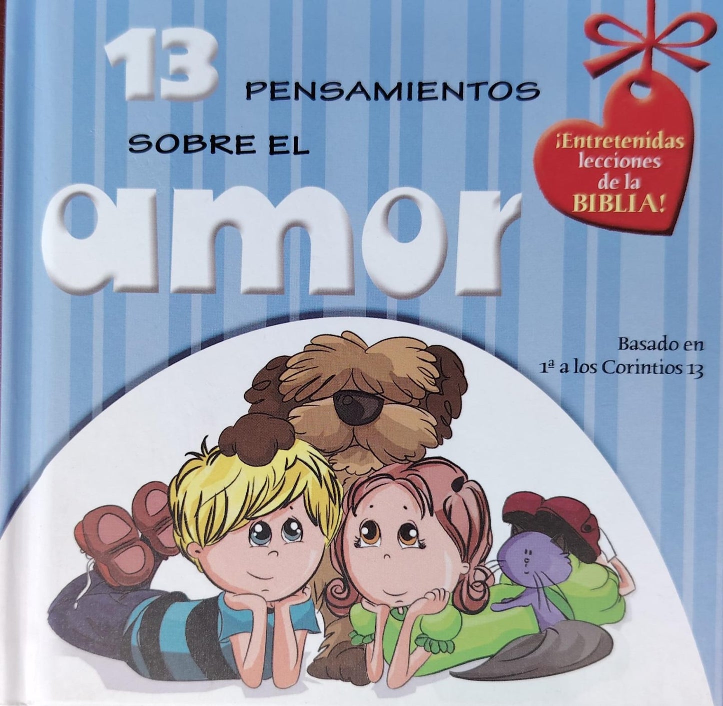 LECCIONES DE LA BIBILIA - 13 PENSAMIENTOS SOBRE EL AMOR