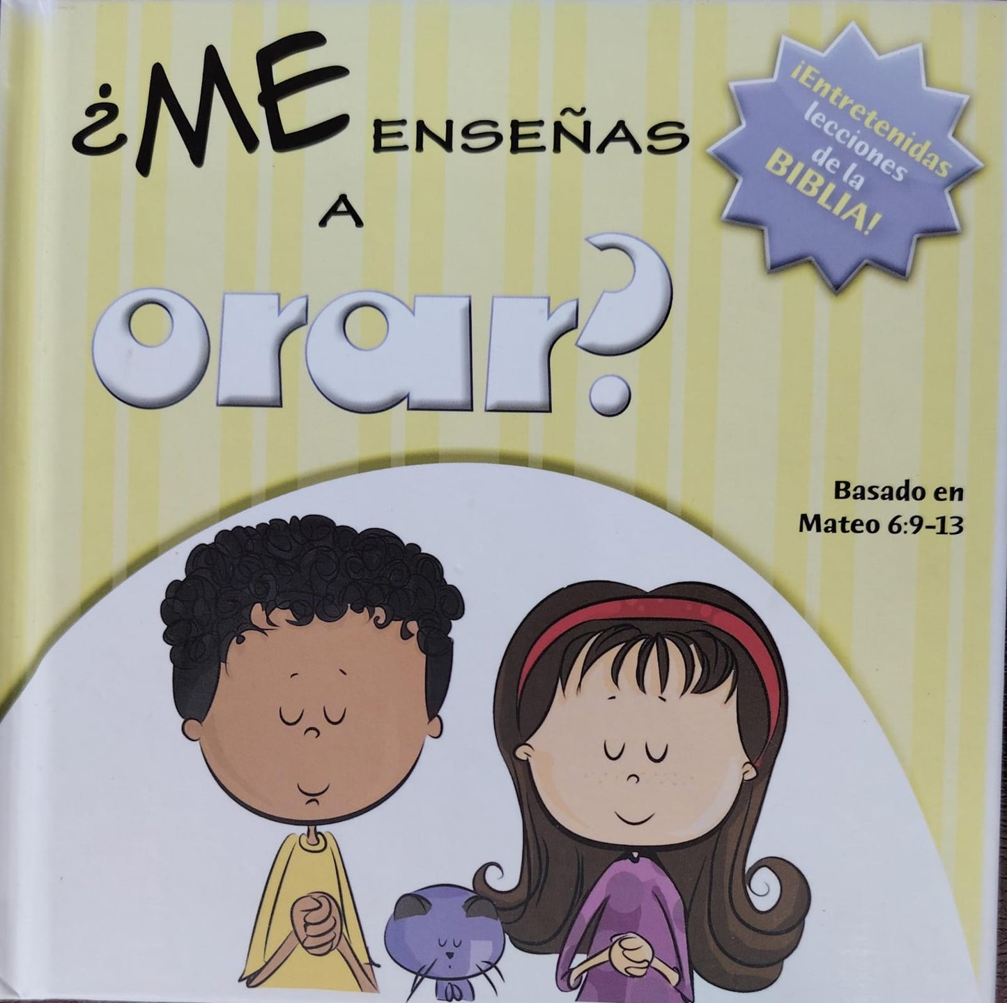 LECCIONES DE LA BIBILIA - ME ENSENAS A ORAR