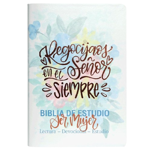 BIBLIA DE ESTUDIO SER MUJER