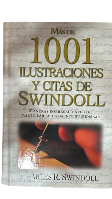 1001 ILUSTRACIONES Y CITAS DE SWINDOLL