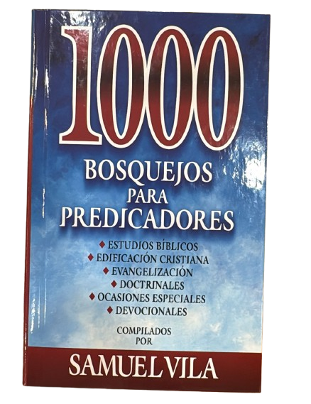 1000 BOSQUEJOS PARA PREDICADORES